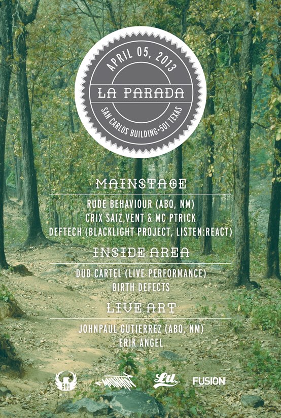 FirstFridays El Paso

March 26 

.

La Parada is an ongoing Arts, Music & Social Party held each and every First Friday of the month in Downtown El Paso. This month we welcome our like-minded friends from the North, Rude Behavior. Rude Behavior consists of veteran dj's Vent and Crix Saiz and MC Ptrick. All 3 are staples in Northern New Mexico's art and music scene and have years of performing under their belts. The La Parada courtyard is the perfect environment for their brand of future bass / future house business and these 3 are gaurantee'd to set the house on fire! Courtyard warm-up this month will be in the hands of the talented DEFTECH. Representing Listen:React and The Blacklight Project, DEFTECH is no stranger to big stages and soundsystems having opened up for The Martinez Brothers and other international acts last year. We hope you are as excited as we are to have him out for the first time. Inside we have got longtime Frontera Bugulu supporter and La Parada alum Birth Defects ready to set the tone of the evening with his original brand of cumbia, downtempo, hip-hop and all things funky. He's a natural crowd pleaser and we're always happy when he comes back to play for us. We also have a special live performance by reggae outfit, DUB CARTEL. They have steadily been making noise in the El Paso scene for quite some time now and their visit is long overdue. Their reggae riddims are sure to take the night over and whip us all into a good vibe frenzy. Drink specials announced day of. Be sure to check out the new craft brew selections inside the 501 Bar and Bistro!!! As always bring your smiles and your positivity and your friends. We can't wait to see you all! The party kicks off at 8:30pm. Come celebrate life, drink and dance!!!